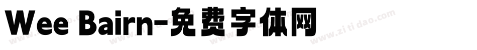 Wee Bairn字体转换